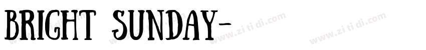 Bright Sunday字体转换